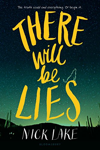 There Will Be Lies by Nick Lake