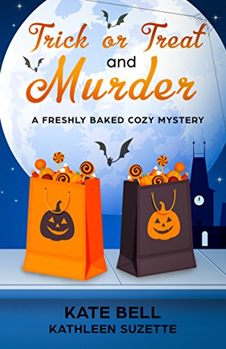 Trick or Treat and Murder by Kathleen Suzette