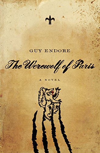 The Werewolf of Paris by Guy Endor