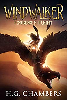 Windwalker: Forbidden Flight by H. G. Chambers