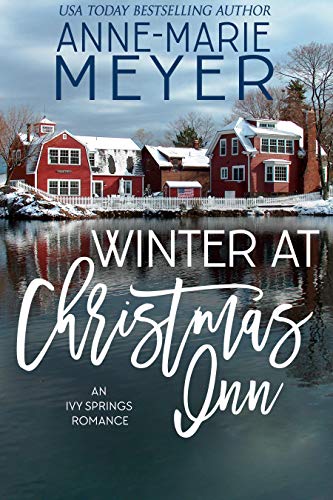 Winter at Christmas Inn by Anne-Marie Meyer