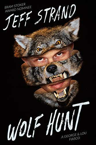 Wolf Hunt by Jeff Strand
