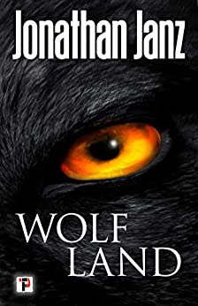 Wolf Land by Jonathan Janz