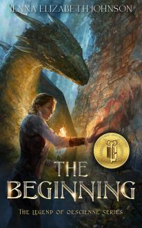 The Beginning: An Epic Fantasy Dragon Adventure (The Legend of Oescienne Book 2)