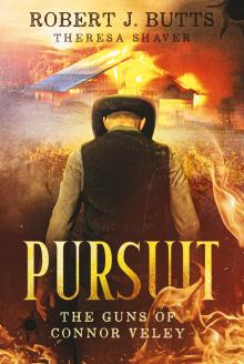 Pursuit - The Guns of Connor Veley
