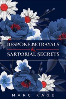 Bespoke Betrayals and Sartorial Secrets