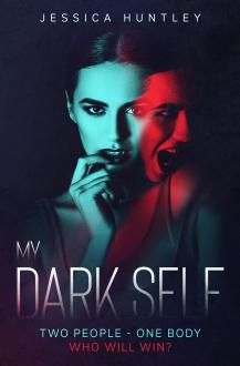 My Dark Self (My...Self Series - Book 1)