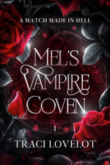 A Match Made in Hell (Mel's Vampire Coven RH #1)
