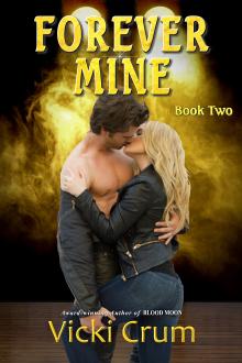 Forever Mine -  Book Two