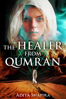 The Healer From Qumran