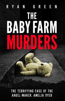 The Baby Farm Murders