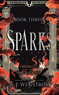 Sparks, Chronicles of the Third Realm War #3