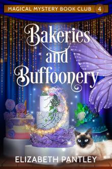 Bakeries and Buffoonery: Magical Mystery Book Club Book 4