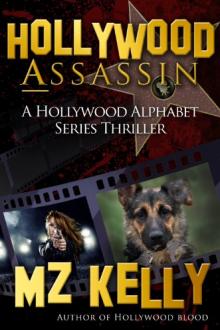 Hollywood Assassin by M. Z. Kelly