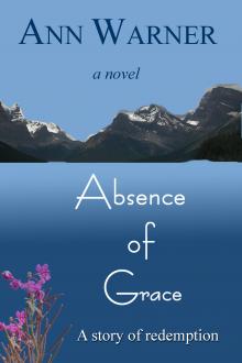 Absence of Grace by Ann Warner