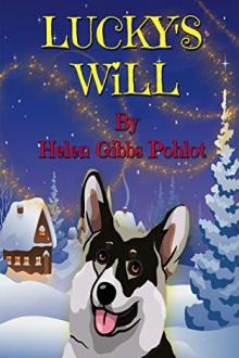 Lucky's Will by Helen Gibbs Pohlot