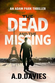 The Dead and the Missing by A. D. Davies
