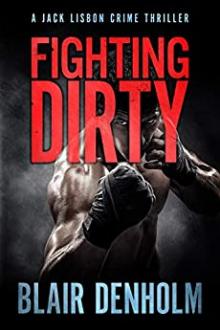 Fighting Dirty by Blair Denholm