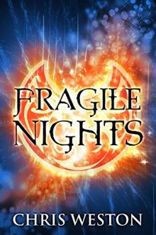 Fragile Nights by Chris Weston