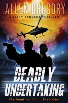 Deadly Undertaking by Allen Gregory