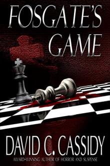 Fosgate's Game by David C. Cassidy