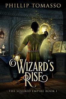 Wizard's Rise by Phillip Tomasso