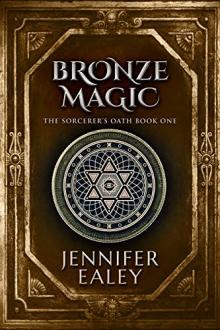 Bronze Magic by Jennifer Ealey