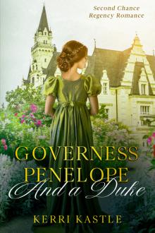 Governess Penelope and a Duke by Kerri Kastle