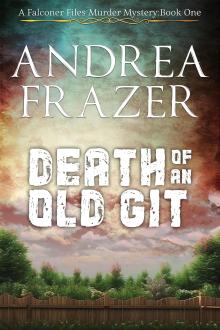 Death of an Old Git by Andrea Frazer