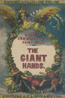 The Giant Hands by Alfred Crowquill