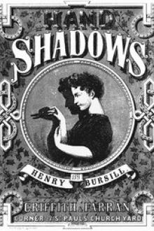 Hand Shadows to Be Thrown Upon the Wall by Henry Bursill