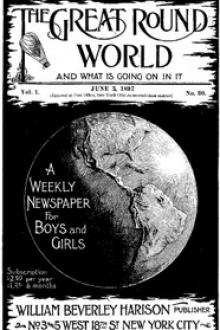 The Great Round World and What Is Going On In It, Vol. 1, No. 30, June 3, 1897 by Various