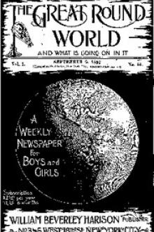 The Great Round World and What Is Going On In It, Vol. 1, No. 44, September 9, 1897 by Various