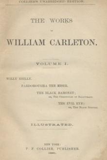 The Black Baronet; or, The Chronicles of Ballytrain by William Carleton