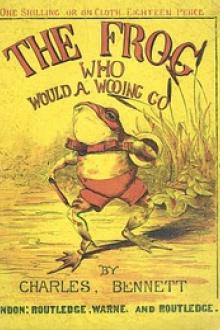 The Frog Who Would A Wooing Go by Charles H. Bennett