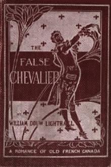 The False Chevalier by William Douw Lighthall