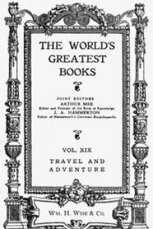 The World's Greatest Books — Volume 19 — Travel and Adventure by Unknown