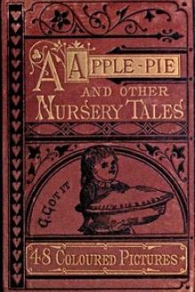 A Apple Pie and Other Nursery Tales by Unknown