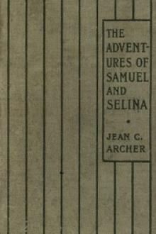 The Adventures of Samuel and Selina by Jean C. Archer