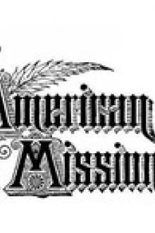 The American Missionary — Volume 52, No by Various