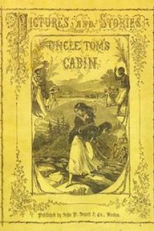 Pictures and Stories from Uncle Tom's Cabin by Unknown, Harriet Beecher Stowe