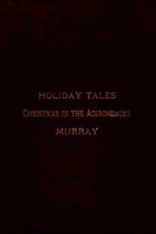 Holiday Tales by W. H. H. Murray