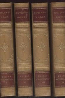 The Project Gutenberg Works Of John Lothrop Motley by John Lothrop Motley