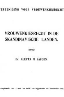 Vrouwenkiesrecht in de Skandinavische landen by Aletta Henriette Jacobs
