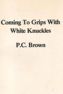 Coming to Grips with White Knuckles by Paul Cameron Brown