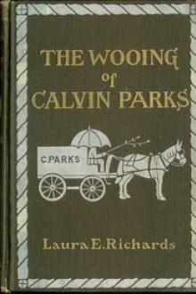 The Wooing of Calvin Parks by Laura E. Richards