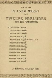 Twelve Preludes for the Pianoforte Op. 25 by Nannie Louise Wright