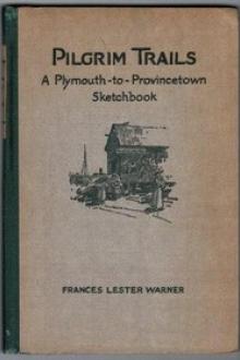 Pilgrim Trails by Frances Lester Warner