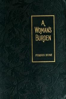 A Woman's Burden by Fergus Hume