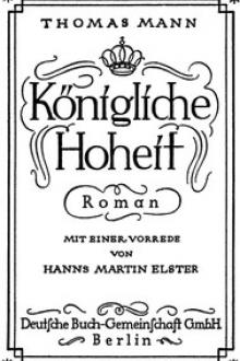 Königliche Hoheit by Thomas Mann